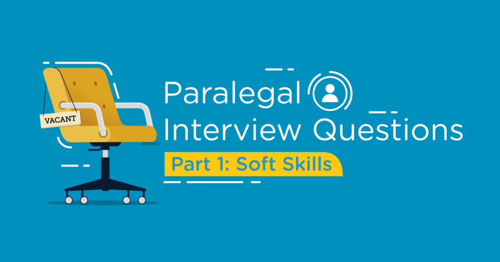 10 Paralegal Interview Questions You Must Ask – Part 1 - CloudLex
