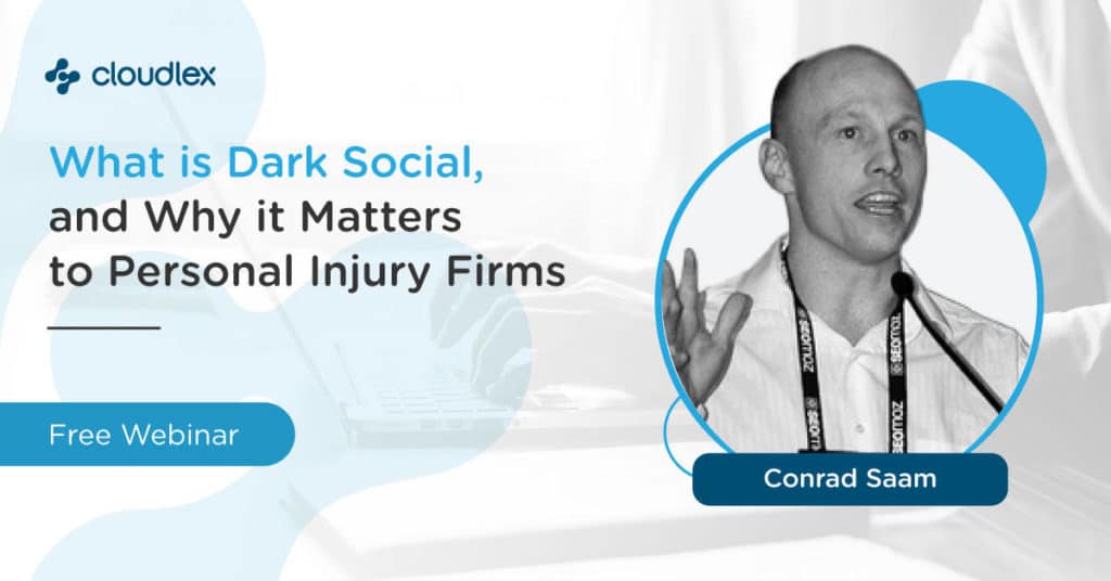 What is Dark Social and Why it Matters to Personal Injury Firms