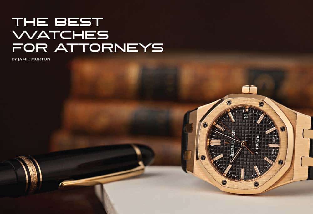Best Watches for Attorneys