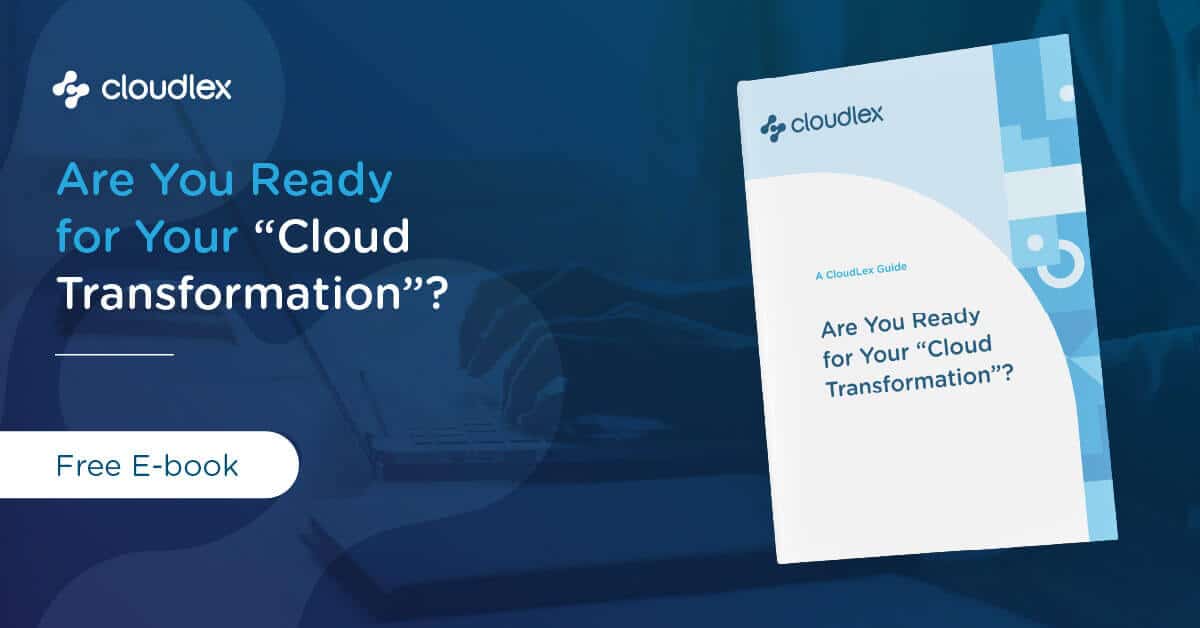 Are You Ready for Your “Cloud Transformation”?
