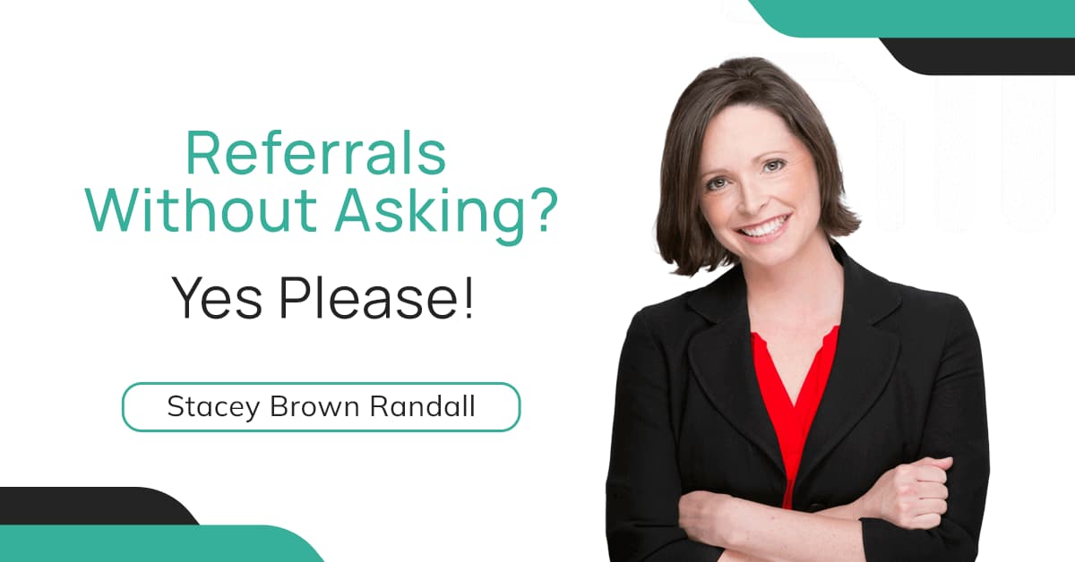 Personal Injury Referrals Without Asking