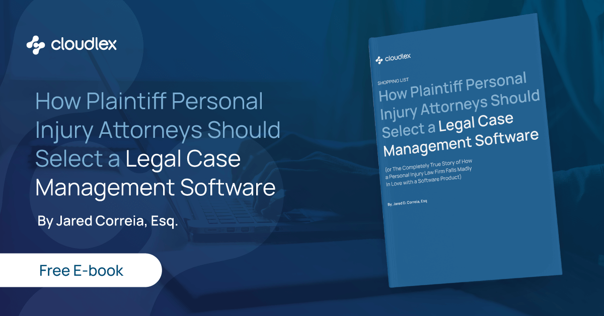 Selecting a PI Legal Case Management Software