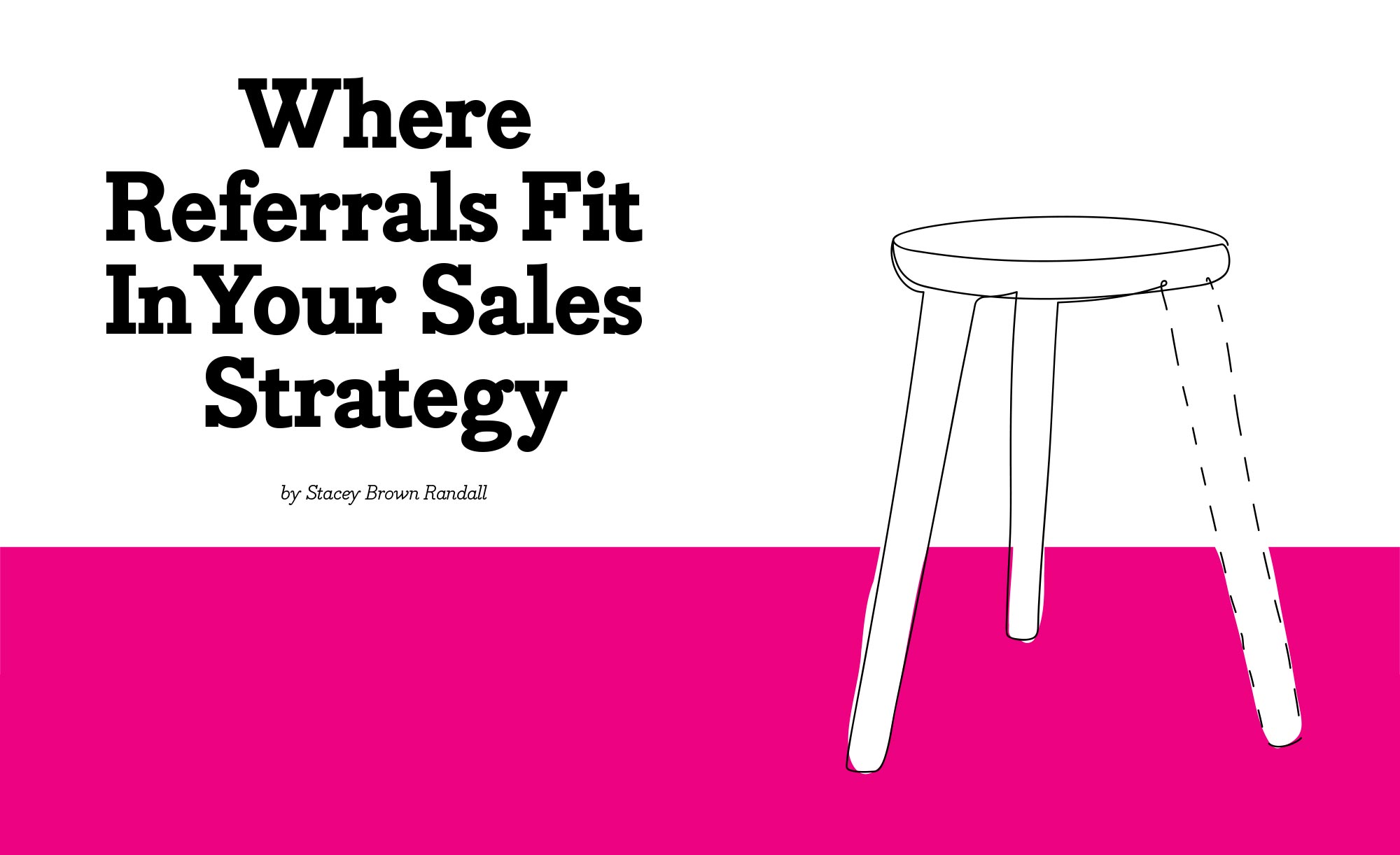 Where Referrals Fit In Your Sales Strategy