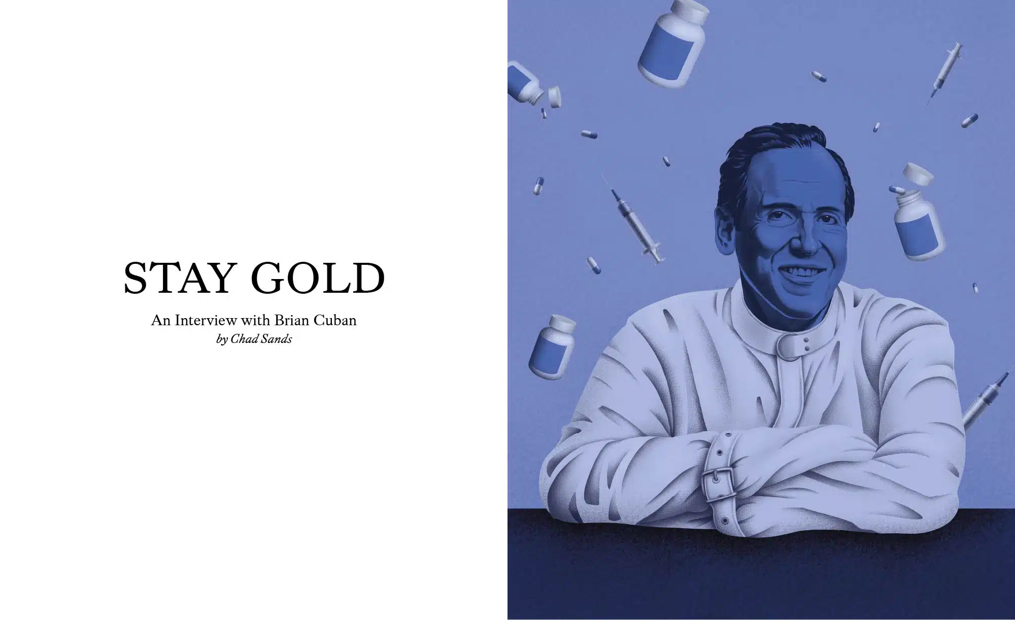 Stay Gold In Interview with Brian Cuban by Chad Sands